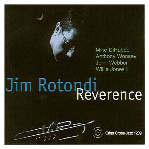 Jim Rotondi - Reverence