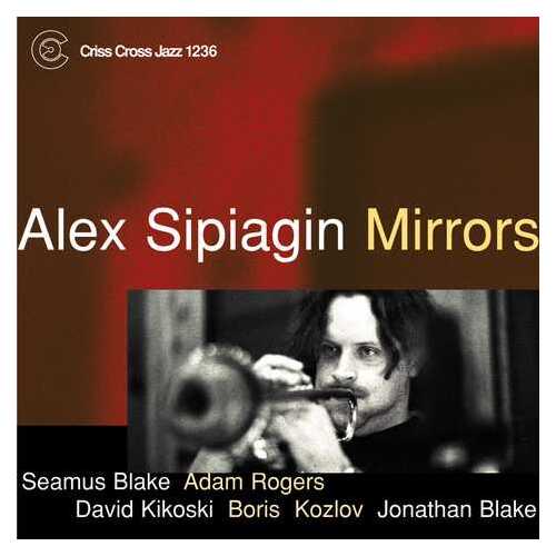 Alex Sipiagin - Mirrors