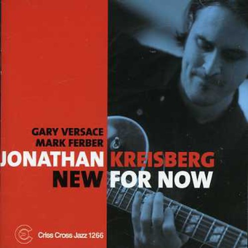 Jonathan Kreisberg - New for Now
