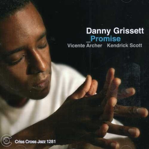 Danny Grissett - The Promise
