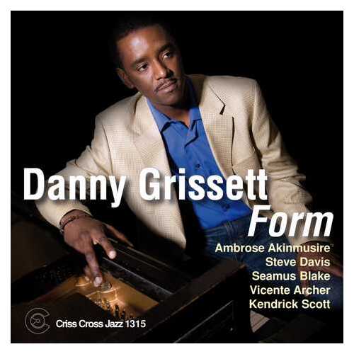 Danny Grissett - Form