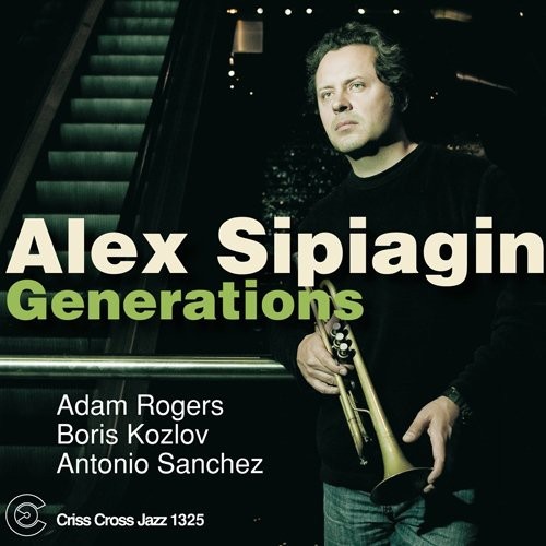 Alex Sipiagin - Generations
