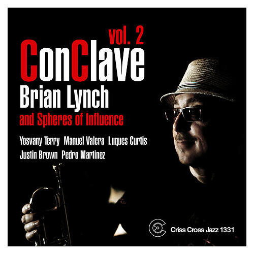 Brian Lynch and Spheres of Influence - ConClave vol. 2