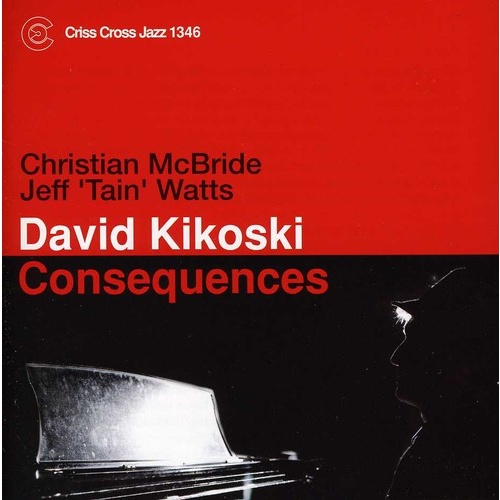 David Kikoski - Consequences