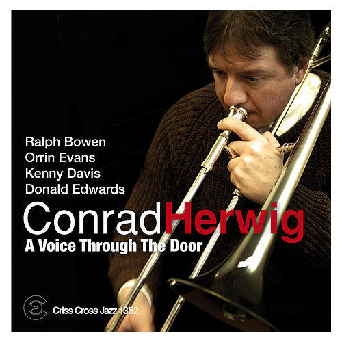 Conrad Herwig - A Voice Through The Door