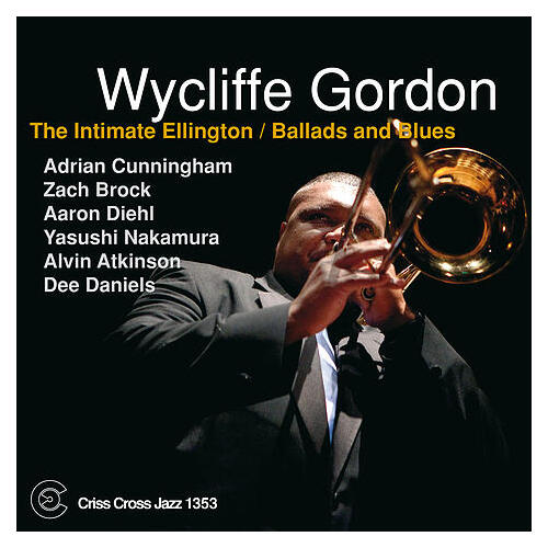 Wycliffe Gordon - The Intimate Ellington: Ballads and Blues