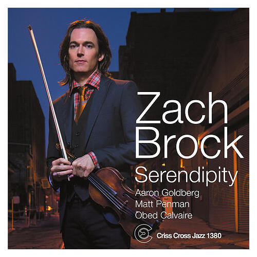 Zach Brock - Serendipity ﻿