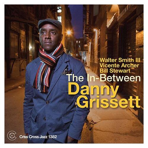 Danny Grissett - The In-Between