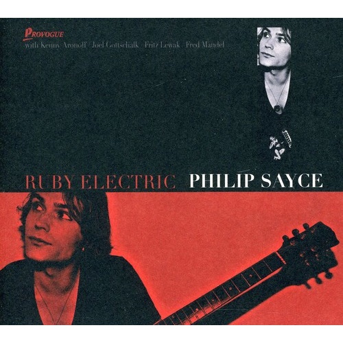 Philip Sayce - Ruby Electric