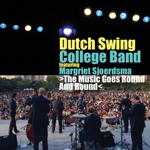 Dutch Swing College Band - The Music Goes Round and Round