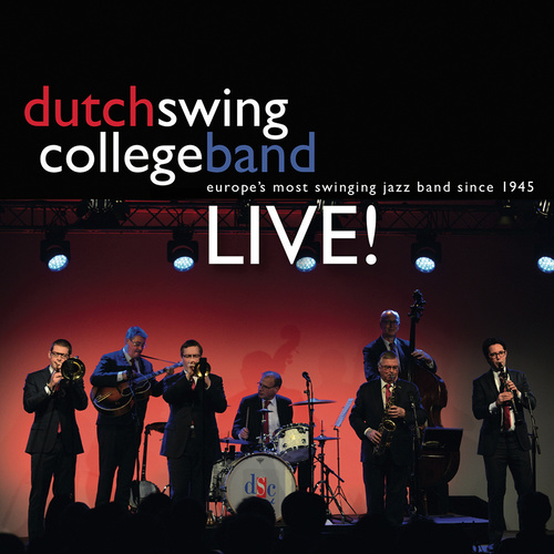 Dutch Swing College Band - Live!