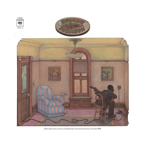 Robert Johnson - King of the Delta Blues Singers Vol.2 - 180g Vinyl LP
