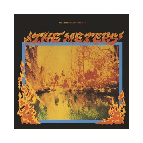The Meters - Fire on the Bayou / 180 gram vinyl 2LP set