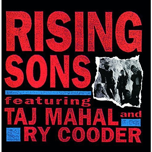 Rising Sons - Rising Sons featuring Taj Mahal and Ry Cooder