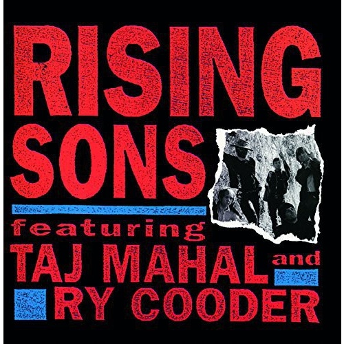 Rising Sons - Rising Sons featuring Taj Mahal and Ry Cooder