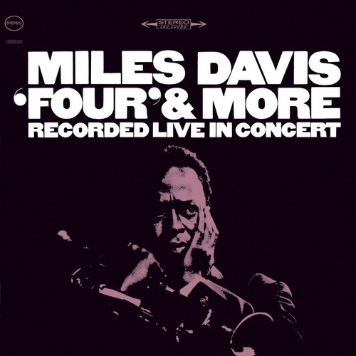 Miles Davis Four & More