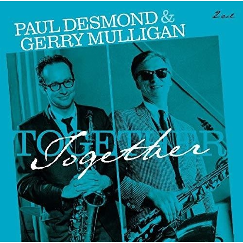 Paul Desmond & Gerry Mulligan - Together