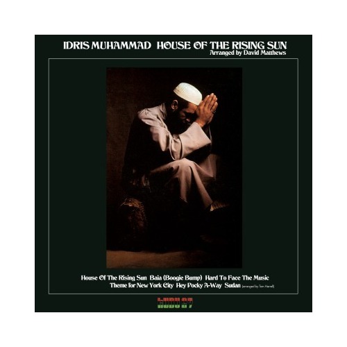 Idris Muhammad - House Of The Rising Sun - 180g Vinyl LP