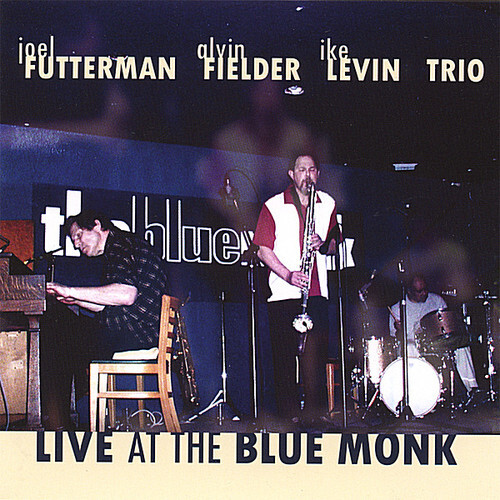 Joel Futterman - Live at the Blue Monk