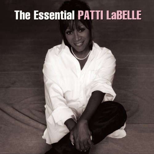 Patti LaBelle - The Essential Patti LaBelle