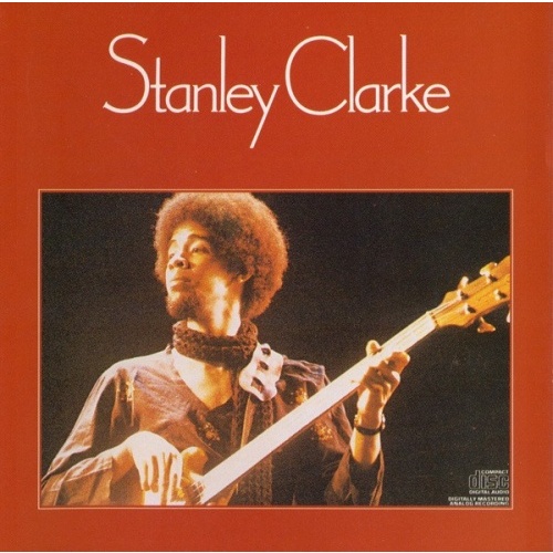 Stanley Clarke - Stanley Clarke