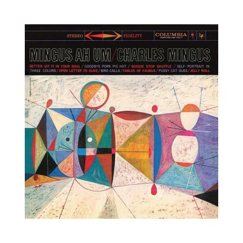 Charles Mingus - Mingus Ah Um - 180g Vinyl LP