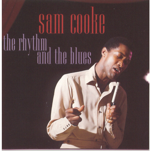 Sam Cooke - the rhythm and the blues