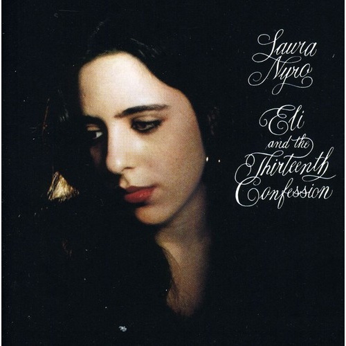Laura Nyro - Eli and the Thirteenth Confession