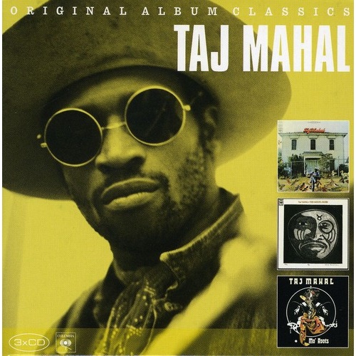 Taj Mahal - Original Album Classics
