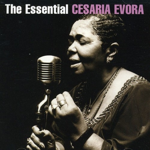 Cesaria Evora - The Essential Cesaria Evora