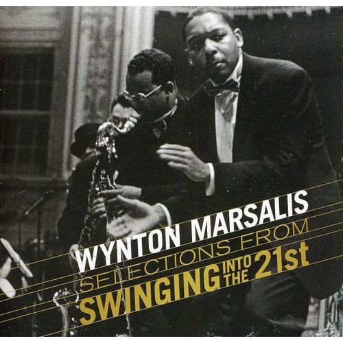 Wynton Marsalis - Selections From Swinging Into the 21st