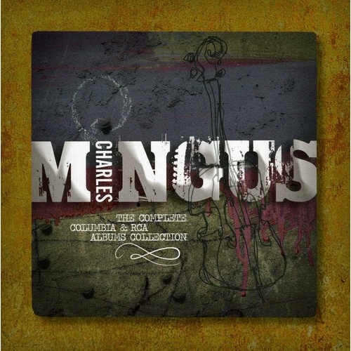 Charles Mingus - The Complete Columbia & RCA Albums Collection