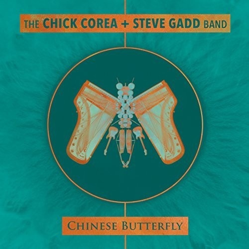 Chick Corea & Steve Gadd Band - Chinese Butterfly