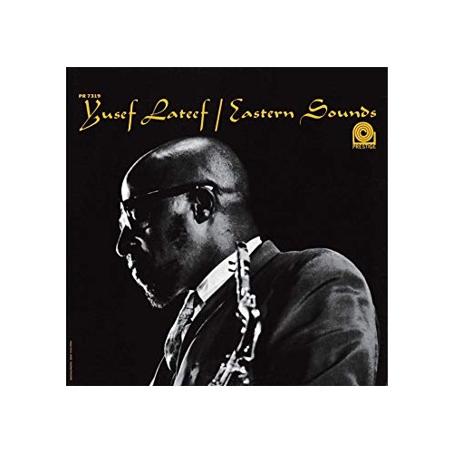 Yusef Lateef - Eastern Sounds / RVG Remaster