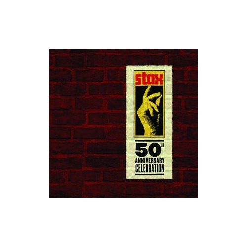 Various Artists - Stax 50th Anniversary Celebration