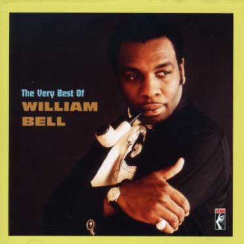 William Bell - The Very Best of William Bell