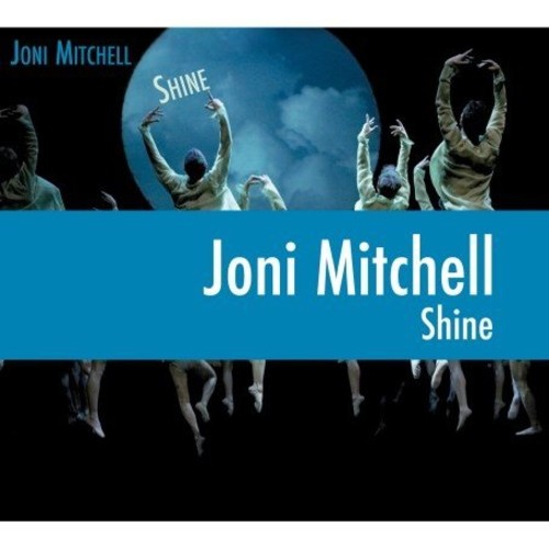 Joni Mitchell - Shine