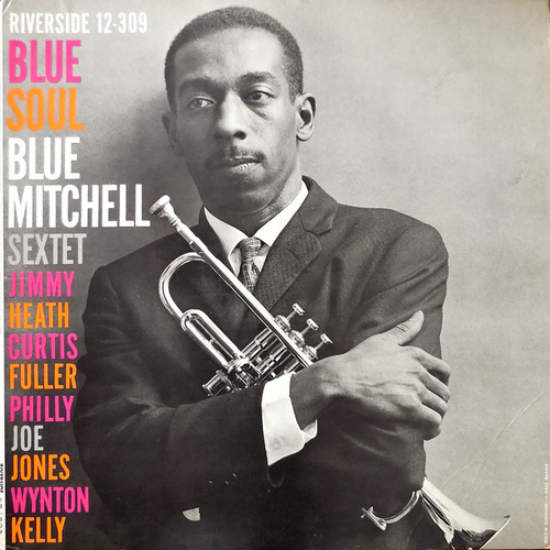 Blue Mitchell - Blue Soul