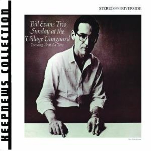 Bill Evans Trio - Sunday at the Village Vanguard - Keepnews Collection