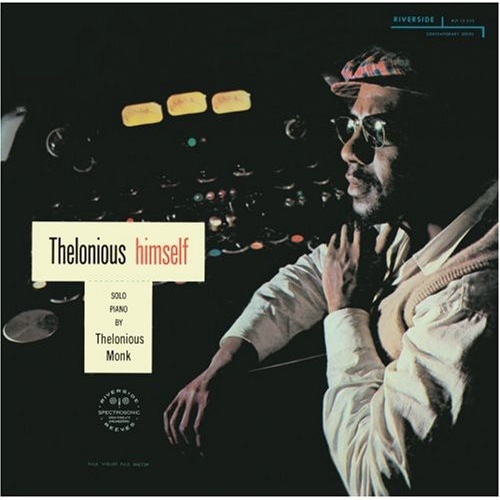 Thelonious Monk - Thelonious himself - Keepnews Collection