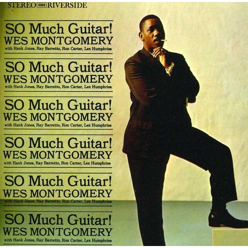 Wes Montgomery - So Much Guitar ! - OJC Remasters