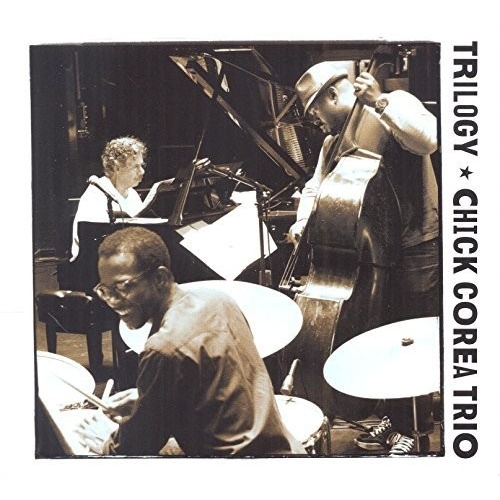 Chick Corea - Trilogy / 3CD set