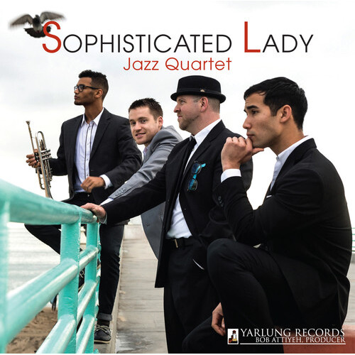 Sophisticated Lady Quartet  - Sophisticated Lady Quartet