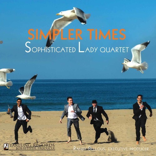 Sophisticated Lady Quartet - Simpler Times