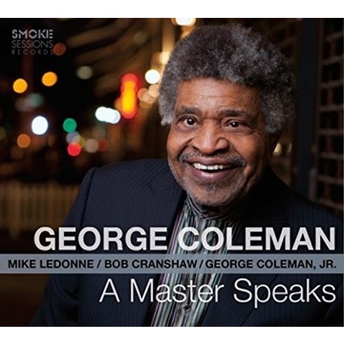 George Coleman - A Master Speaks