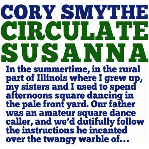 Cory Smythe - Circulate Susana