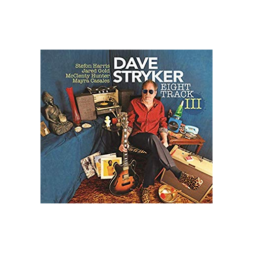 Dave Stryker - Eight Track III