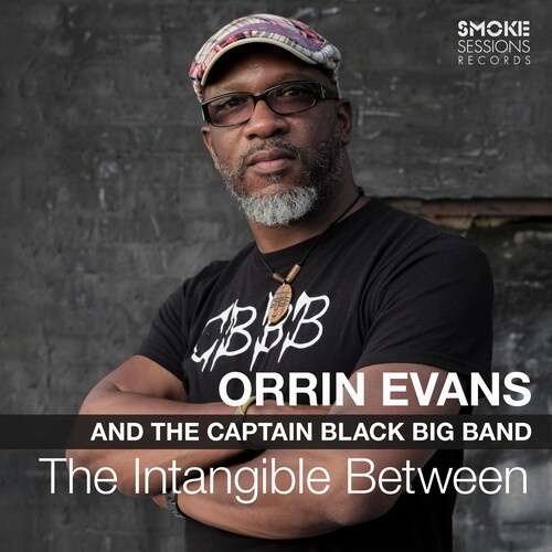 Orrin Evans and Captain Black Big Band - The Intangible Between