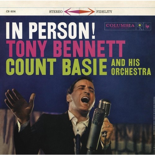 Tony Bennett with Count Basie and His Orchestra - In Person !