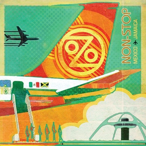 Ozomatli - Non-stop: Mexico to Jamaica